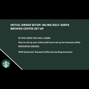 Image that links to "Setting Up Your Inline/Self-Serve Brewed Coffee Service" video